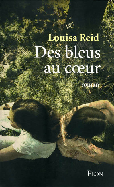 Livrenpoche : Des bleus au coeur - Louisa Reid - Livre