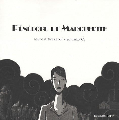 Livrenpoche : Pénélope et Marguerite - Laurent Bramardi - Livre