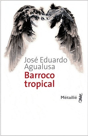 Livrenpoche : Barroco tropical - José-Eduardo Agualusa - Livre