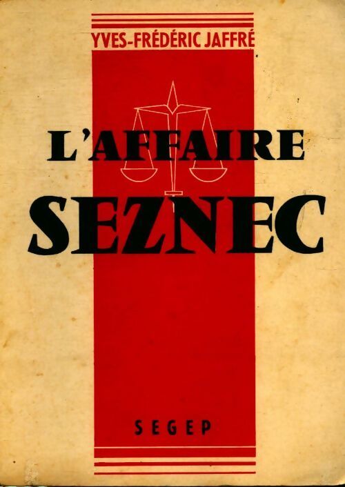 L'affaire Seznec - Yves-Frédéric Jaffré - Livre