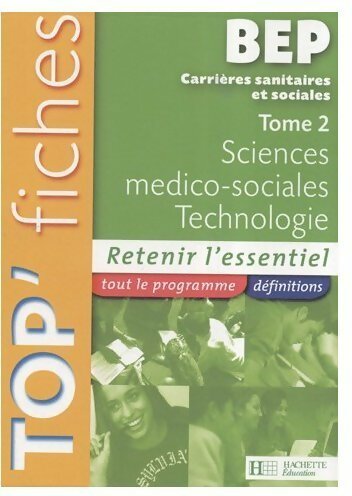 Livrenpoche : Sciences médico-sociales technologie BEP CSS Tome II - Martine Pascal - Livre