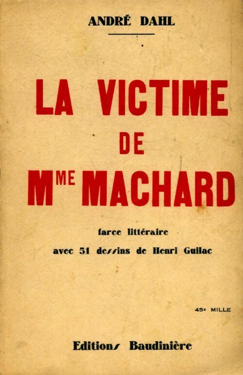 Livrenpoche : La victime de Mme Machard - André Dahl - Livre