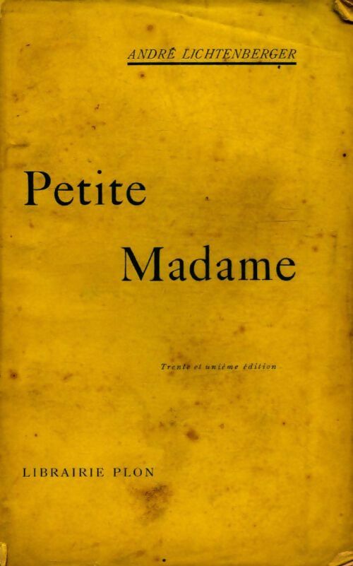 Livrenpoche : Petite madame - André Lichtenberger - Livre