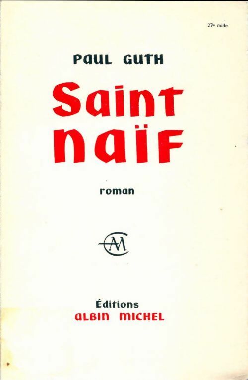 Livrenpoche : Saint Naïf - Paul Guth - Livre