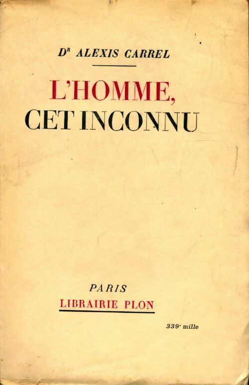 Livrenpoche : L'homme, cet inconnu - Carrel Alexis - Livre