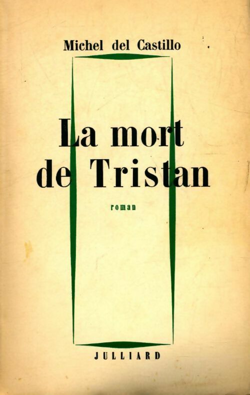 Livrenpoche : La mort de Tristan - Michel Del Castillo - Livre