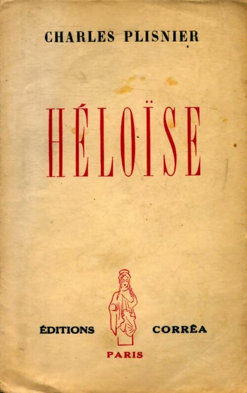 Livrenpoche : Héloïse - Charles Plisnier - Livre