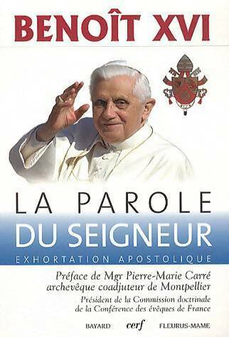 Livrenpoche : La parole du seigneur. Exhortation apostolique - Benoît XVI - Livre