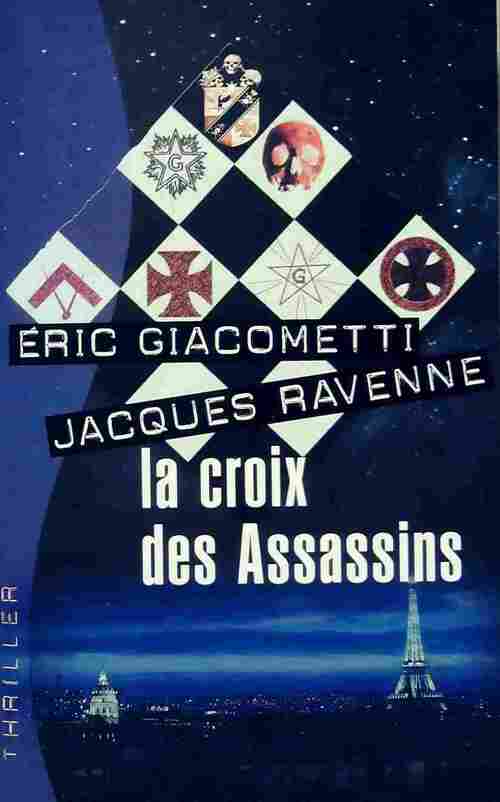 Livrenpoche : La croix des assassins - Eric Giacometti, Eric Giacometti - Livre