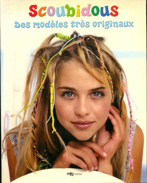 Livrenpoche : Scoubidous - Anne-Sophie Bailly - Livre