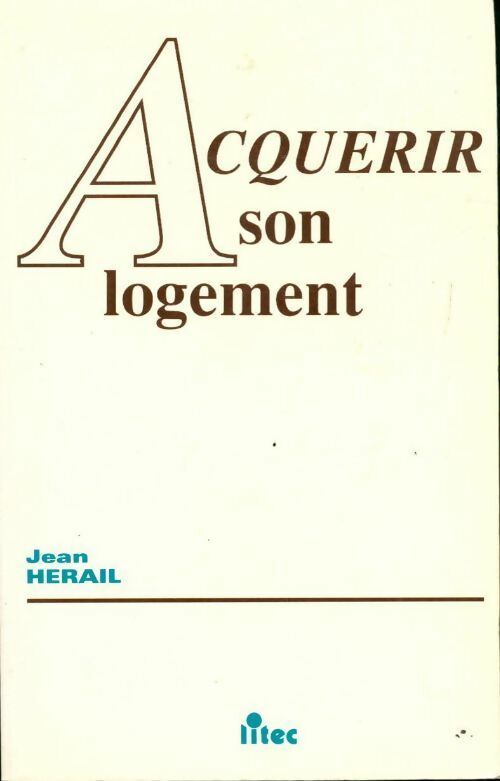 Livrenpoche : Acquérir son logement - Jean Hérail - Livre