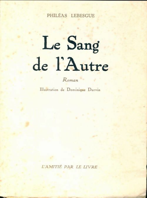 Livrenpoche : Le sang de l'autre - Philéas Lebesgue - Livre
