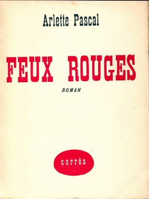 Livrenpoche : Feux rouges - Arlette Pascal - Livre