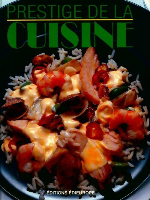 Livrenpoche : Prestige de la cuisine Tome III - Collectif - Livre
