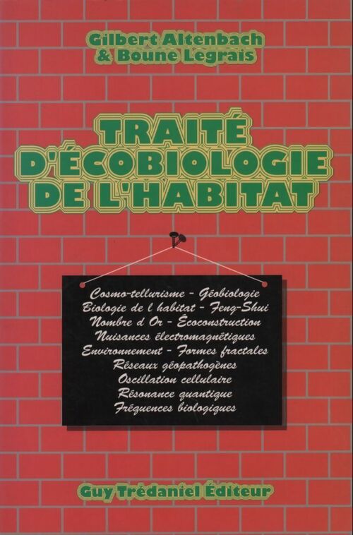 Livrenpoche : Traité d'écobiologie de l'habitat - Gilbert Altenbach, Boune Legrais - Livre