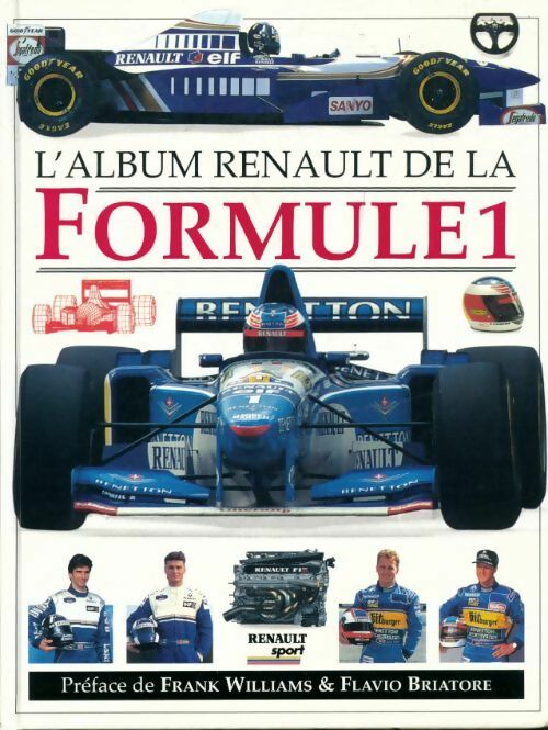 Livrenpoche : L'album Renault de la Formule 1 - Collectif - Livre