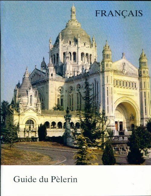 Livrenpoche : Guide du pèlerin Lisieux - Inconnu - Livre