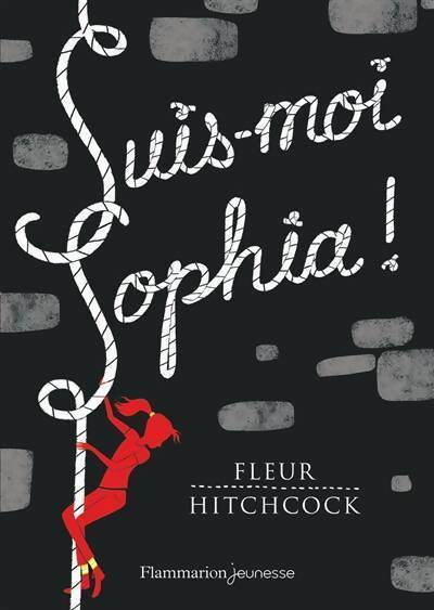 Livrenpoche : Suis-moi sophia ! - Fleur Hitchcock - Livre