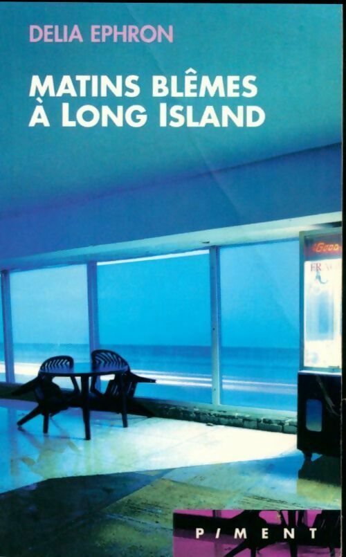 Livrenpoche : Matins blêmes à Long Island - Delia Ephron - Livre