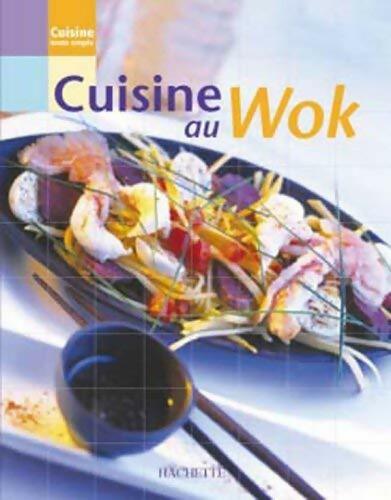 Cuisine au wok - Collectif -  Hachette pratique GF - Livre