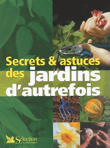 Livrenpoche : Secrets et astuces des jardins d'autrefois - Collectif - Livre