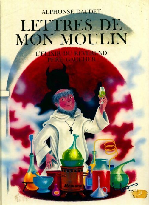 Livrenpoche : L'Élixir du révérend Père Gaucher - Lena - Livre