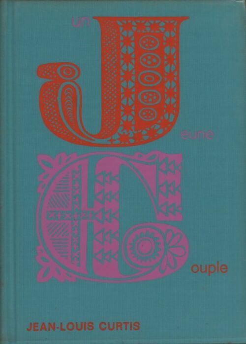 Livrenpoche : Un jeune couple - Jean-Louis Curtis - Livre
