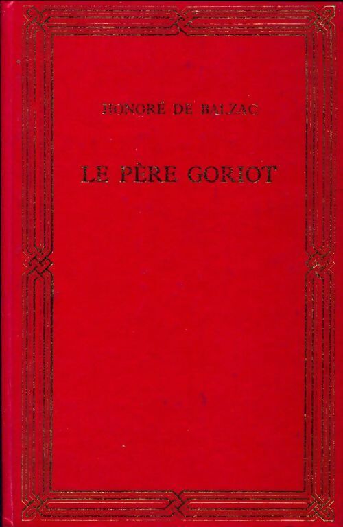 Livrenpoche : Le père Goriot - Honoré De Balzac - Livre