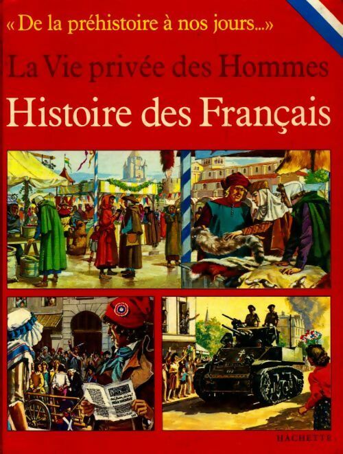 Livrenpoche : Histoire des français - Pierre Miquel, Pierre Probst - Livre