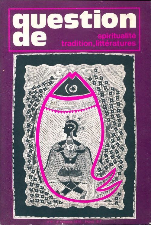 Question de spiritualité, tradition, littératures n°8 - Collectif - Livre