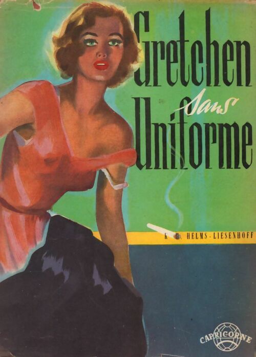 Livrenpoche : Gretchen sans uniforme - K.H. Helms-Liesenhoff - Livre