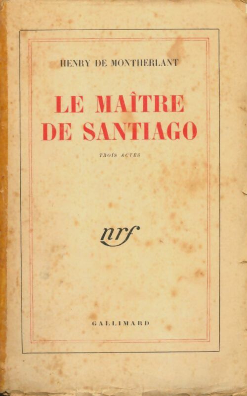 Livrenpoche : Le maître de Santiago - Henry De Montherlant - Livre