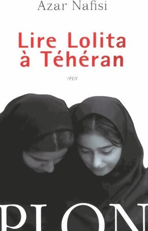 Livrenpoche : Lire Lolita à Téhéran - Azar Nafisi - Livre