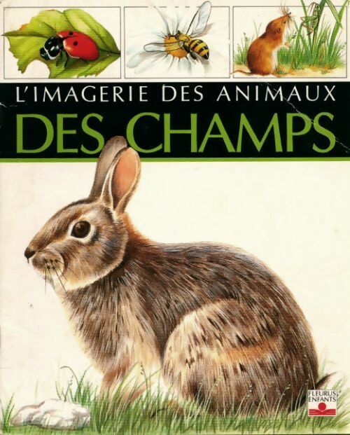 Livrenpoche : L'imagerie des animaux des champs - Beaumont - Livre