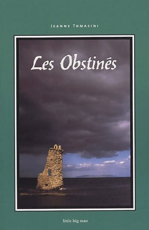Livrenpoche : Les obstinés - Jeanne Tomasini - Livre