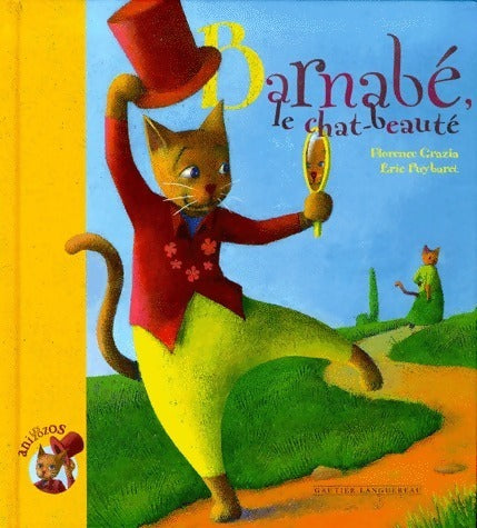 Livrenpoche : Barnabé, le chat beauté - Florence Grazia - Livre