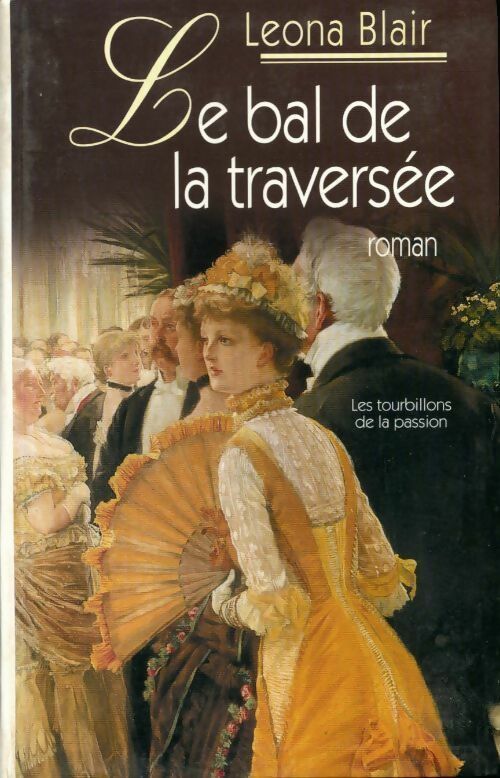 Livrenpoche : Le bal de la traversée - Blair - Livre