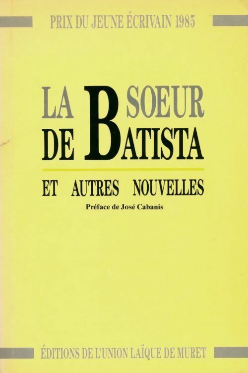 Livrenpoche : La soeur de Batista et autres nouvelles - Collectif - Livre