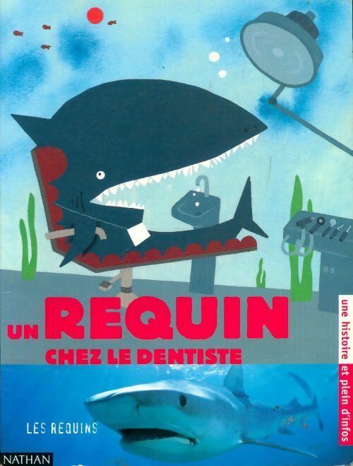 Livrenpoche : Un requin chez le dentiste - Collectif - Livre