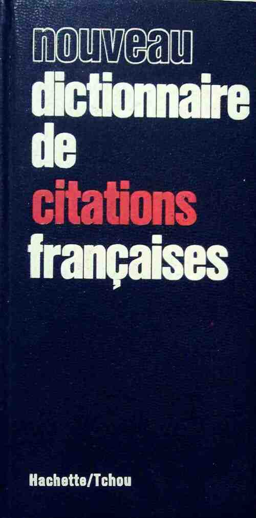 Livrenpoche : Nouveau dictionnaire de citations françaises - Collectif - Livre