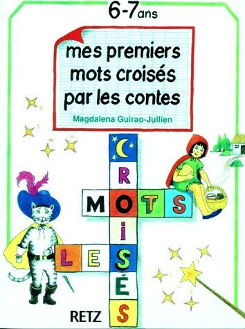 Livrenpoche : Mes premiers mots croises par les contes - Magdalena Guirao-Jullien - Livre