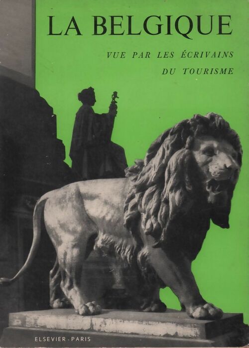 Livrenpoche : La Belgique vue par les écrivains du tourisme - Collectif - Livre