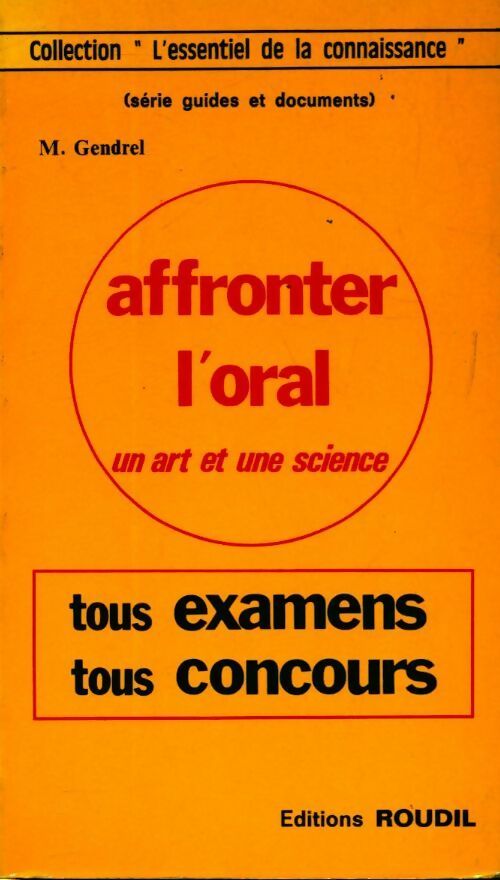 Livrenpoche : Affronter l'oral - Michel Gendrel - Livre
