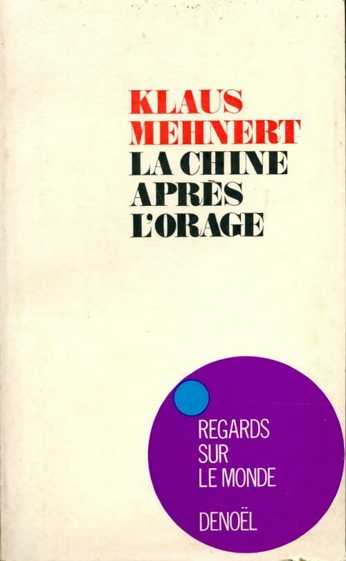 Livrenpoche : La Chine après l'orage - Klaus Mehnert - Livre
