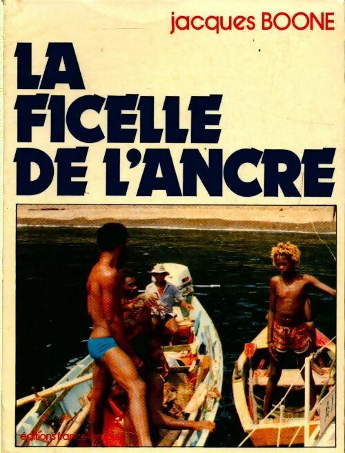 Livrenpoche : La ficelle de l'ancre - Jacques Boone - Livre