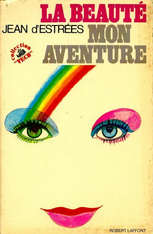 Livrenpoche : La beauté mon aventure - Jean D'Estrées - Livre