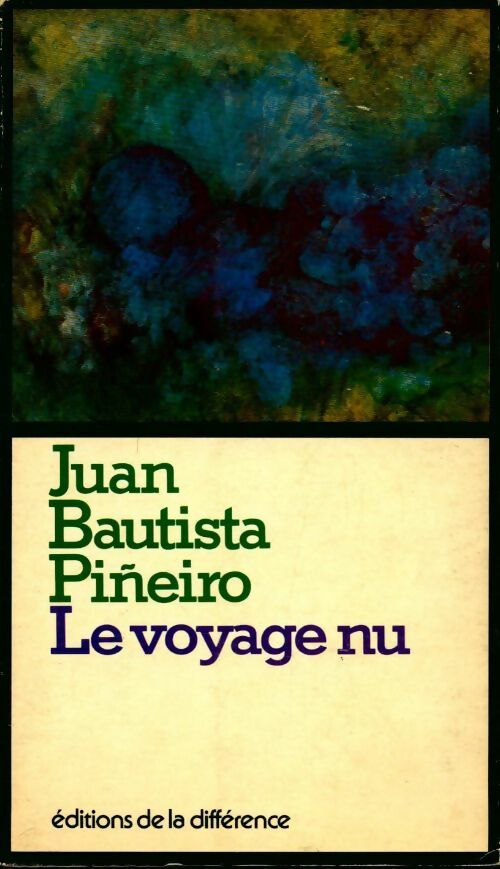 Livrenpoche : Le voyage nu - Juan Bautista Pineiro - Livre