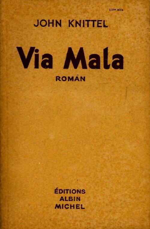 Livrenpoche : Via mala - John Knittel - Livre