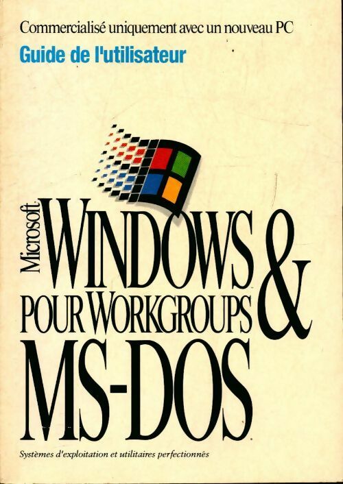 Livrenpoche : Microsoft Windows & ms-dos pour Workgroups - Collectif - Livre