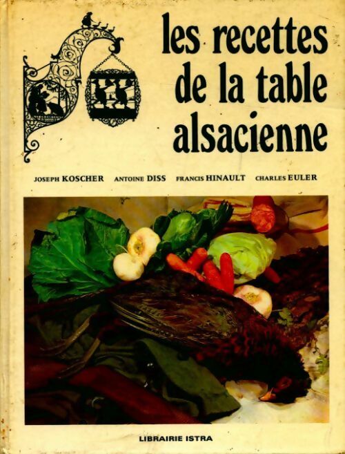 Livrenpoche : Recettes de la table alsacienne - J. Koscher - Livre